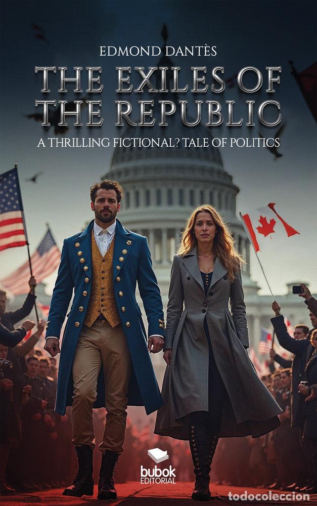 Libros: THE EXILES OF THE REPUBLIC - DANTES, EDMOND