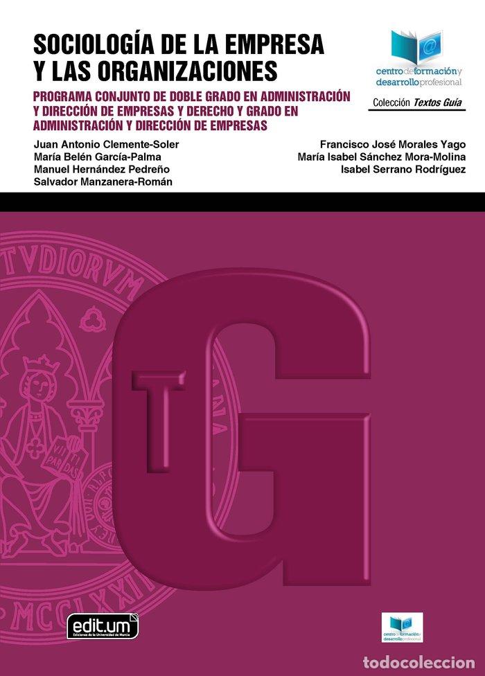 Libros: SOCIOLOGIA DE LA EMPRESA Y LAS ORGANIZACIONES - CLEMENTE SOLER, JUAN ANTONIO
