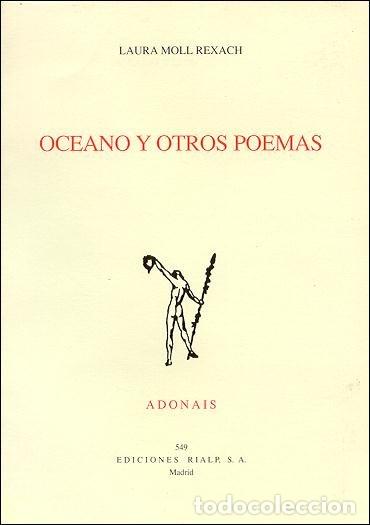 Libros: OCEANO Y OTROS POEMAS - MOLL REXACH, LAURA