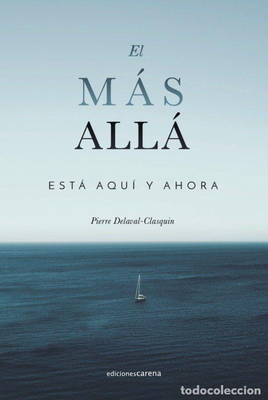 B&uuml;cher: MAS ALLA ESTA AQUI Y AHORA,EL - DELAVAL-CLASQUIN, PIERRE