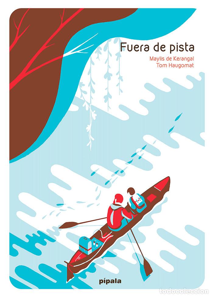 Libros: FUERA DE PISTA - DE KERANGAL