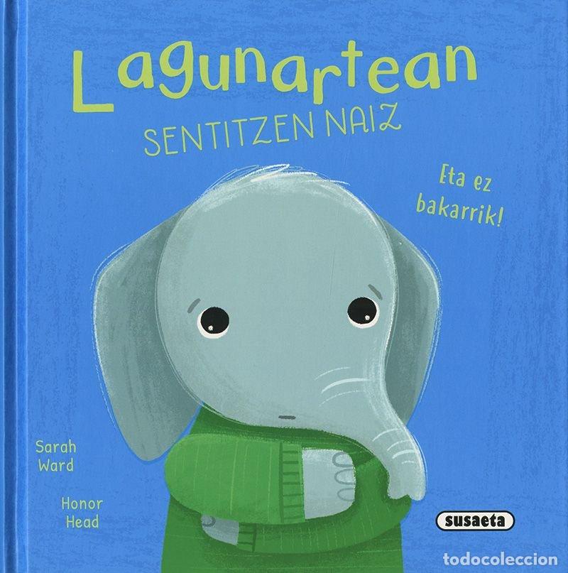 B&uuml;cher: LAGUNARTEAN SENTITZE NAIZ - HEAD, HONOR