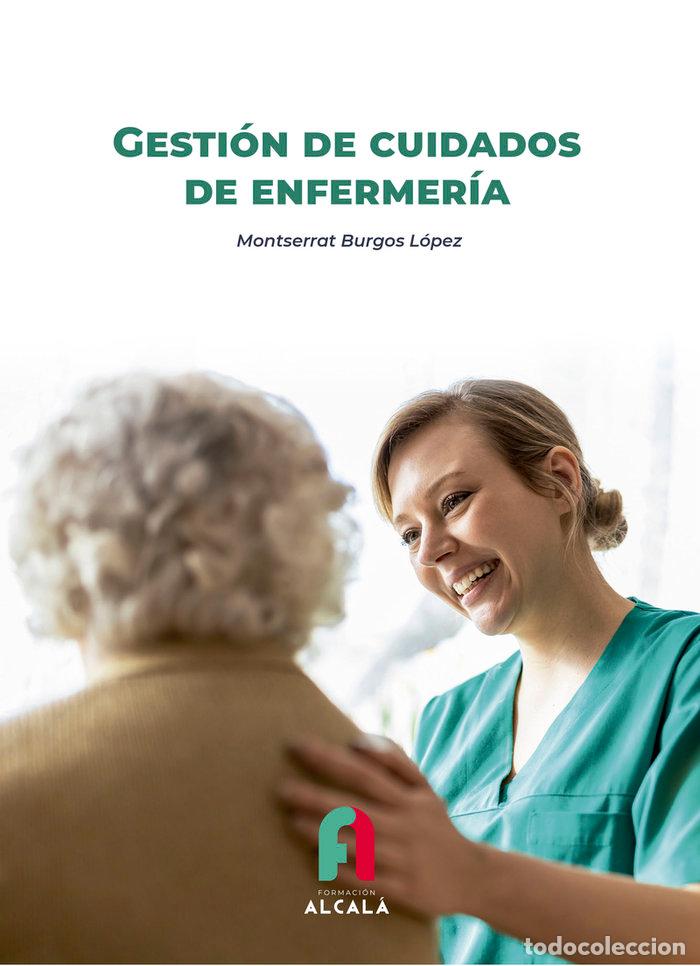 B&uuml;cher: GESTION DE CUIDADOS DE ENFERMERIA - BURGOS LOPEZ, MONTSERRAT