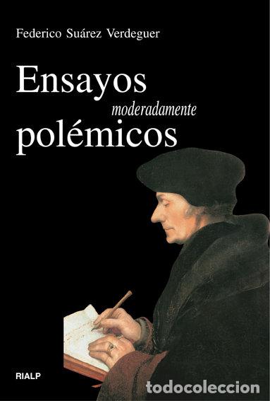 Libri: ENSAYOS MODERADAMENTE POLEMICOS - SUAREZ, FEDERICO