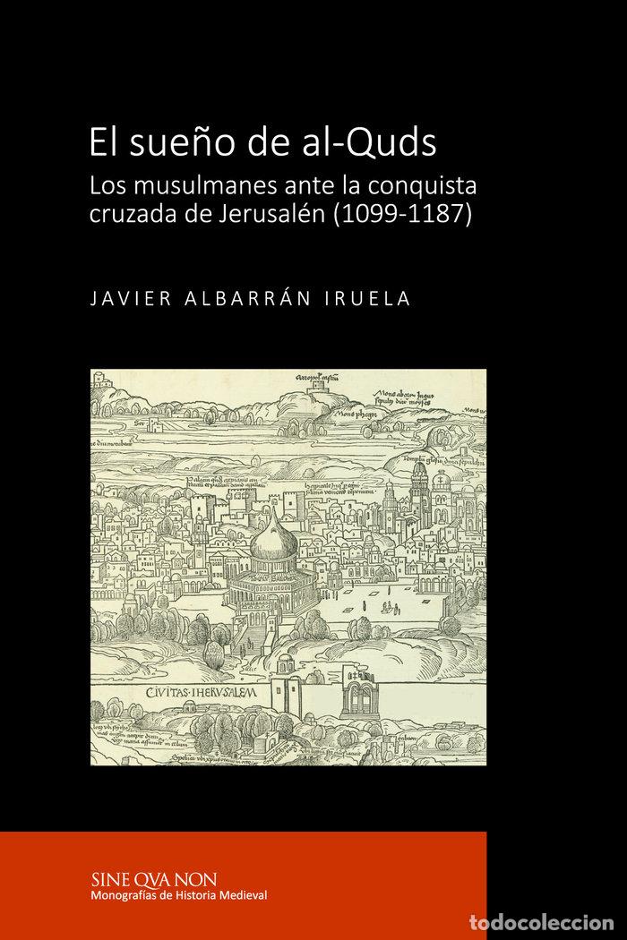 Libri: SUE&Ntilde;O DE AL QUDS,EL - ALBARRAN IRUELA, JAVIER