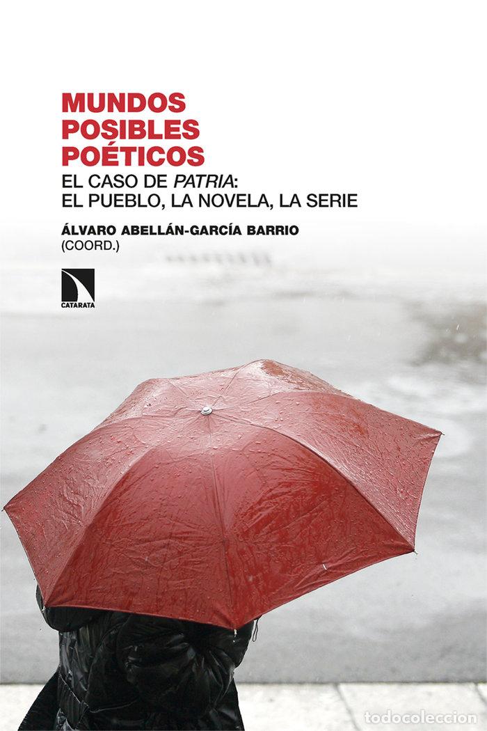 Libri: MUNDOS POSIBLES POETICOS - ABELLAN GARCIA BARRIO, ALVARO