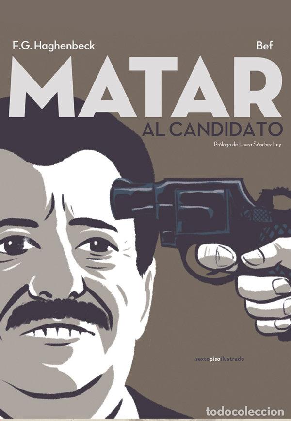 Libros: MATAR AL CANDIDATO - FERNANDEZ, BERNARDO