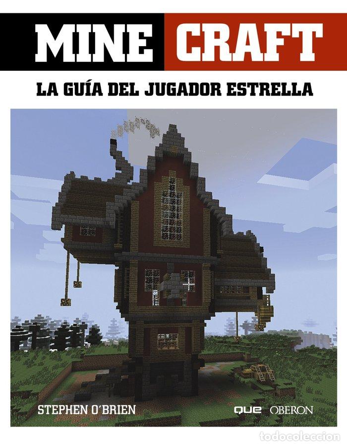 Libros: MINECRAFT LA GUIA DEL JUGADOR ESTRELLA - OBRIEN, STEPHEN
