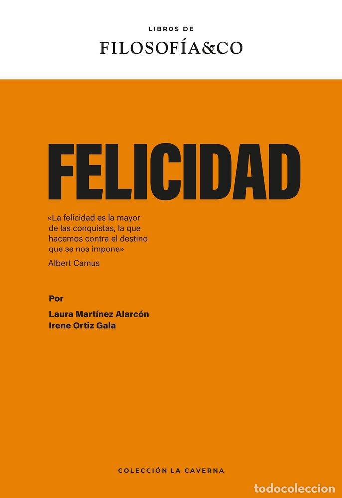 Libri: FELICIDAD - MARTINEZ ALARCON, LAURA