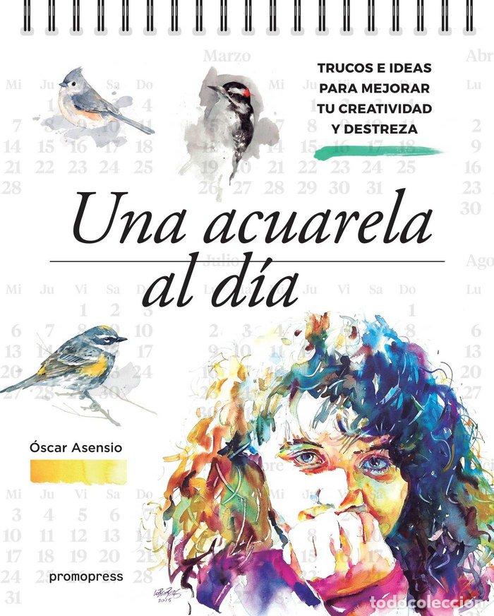 Livros: UNA ACUARELA AL DIA - ASENSIO, OSCAR
