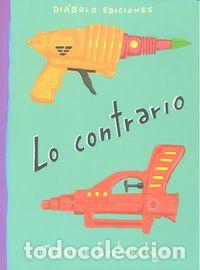 Livros: LO CONTRARIO - ENTRIALGO, MAURO