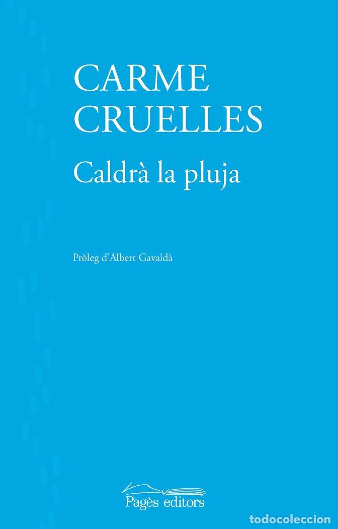 Livres: CALDRA LA PLUJA - CRUELLES ROSALES, CARME