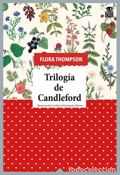 Libros: TRILOGIA DE CANDLEFORD - THOMPSON, FLORA