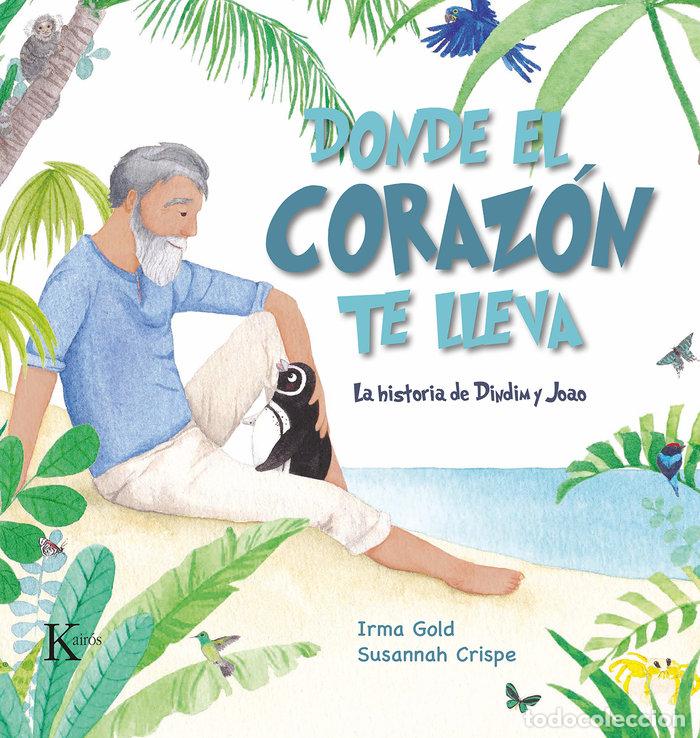 books: DONDE EL CORAZON TE LLEVA - GOLD, IRMA