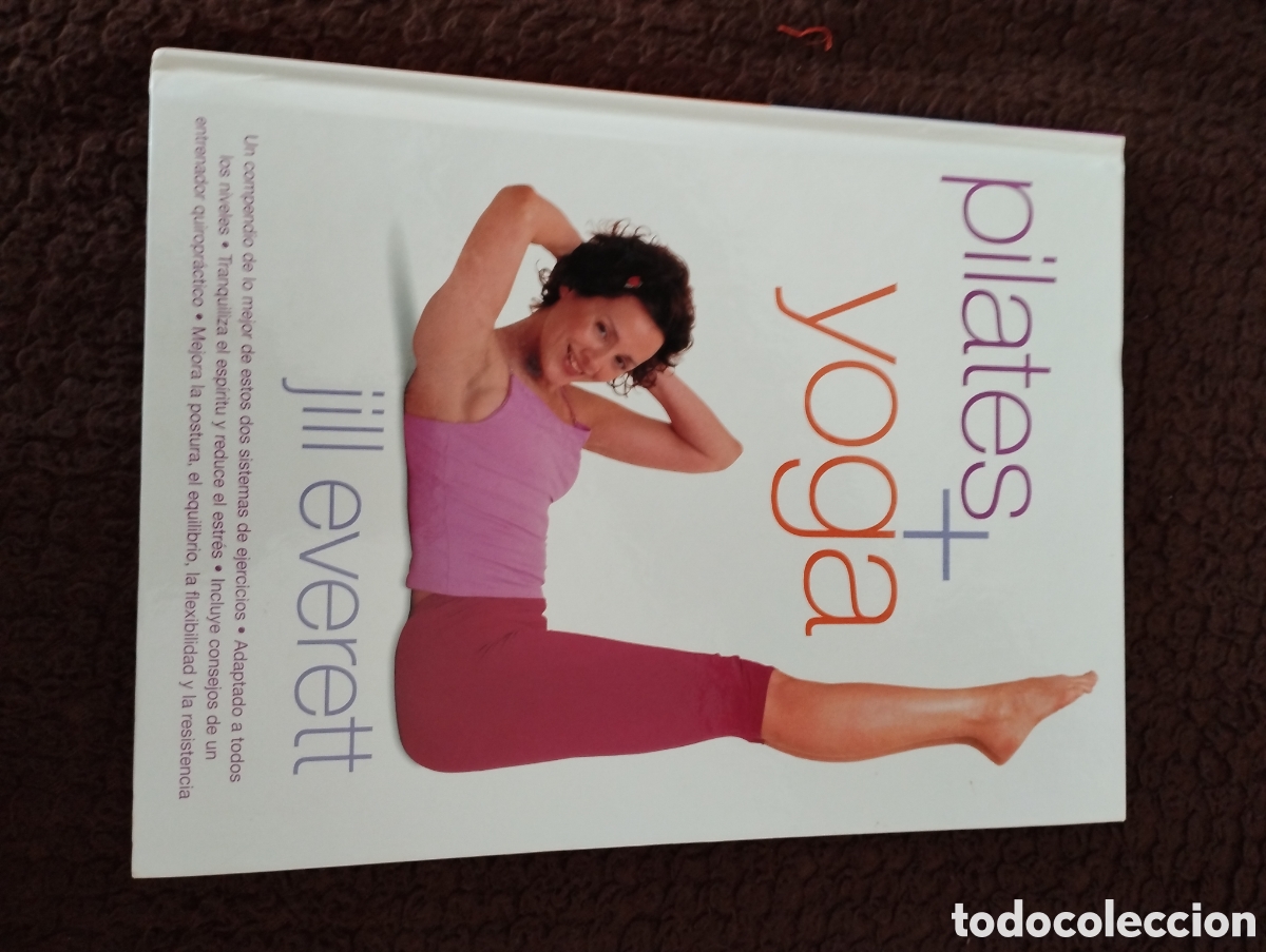 Libros: Pilates + Yoga de Jill everett - Foto 1