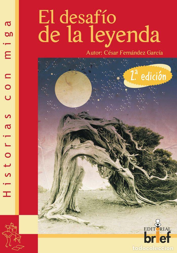 Libri: DESAFIO DE LA LEYENDA,EL - FERNANDEZ GARCIA, CESAR