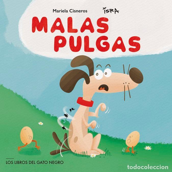 Libri: MALAS PULGAS - CISNEROS, MARIELA