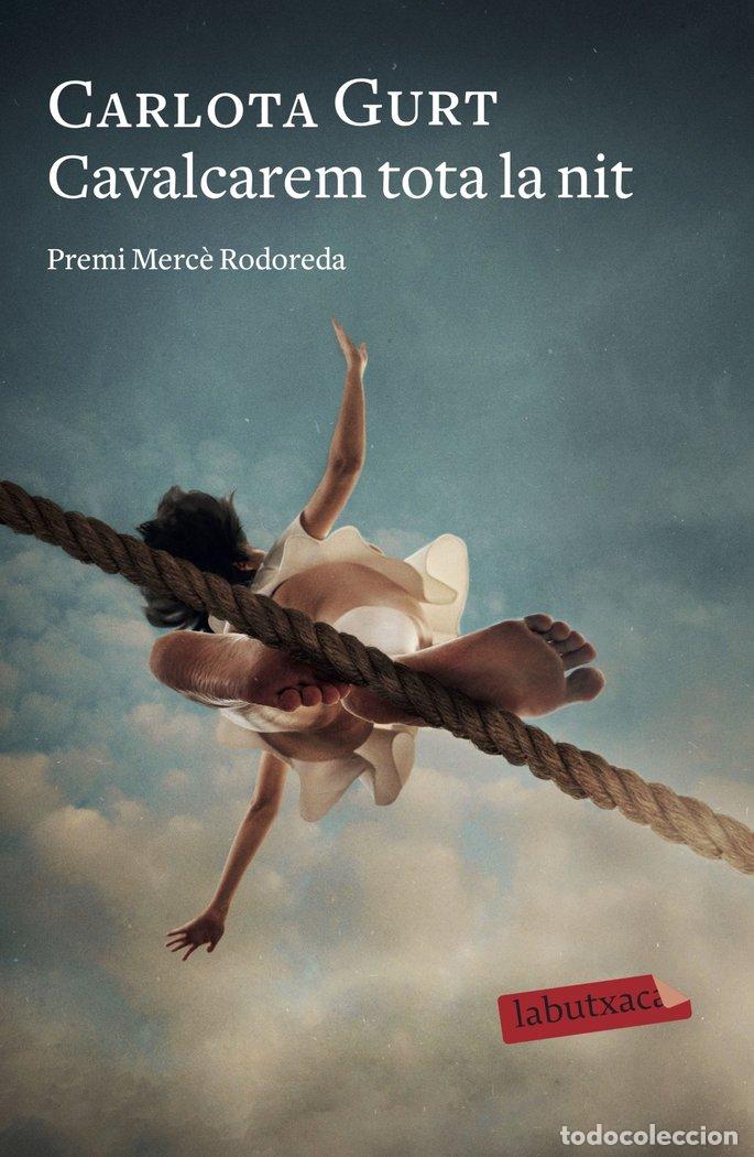 Libri: CAVALCAREM TOTA LA NIT - GURT, CARLOTA