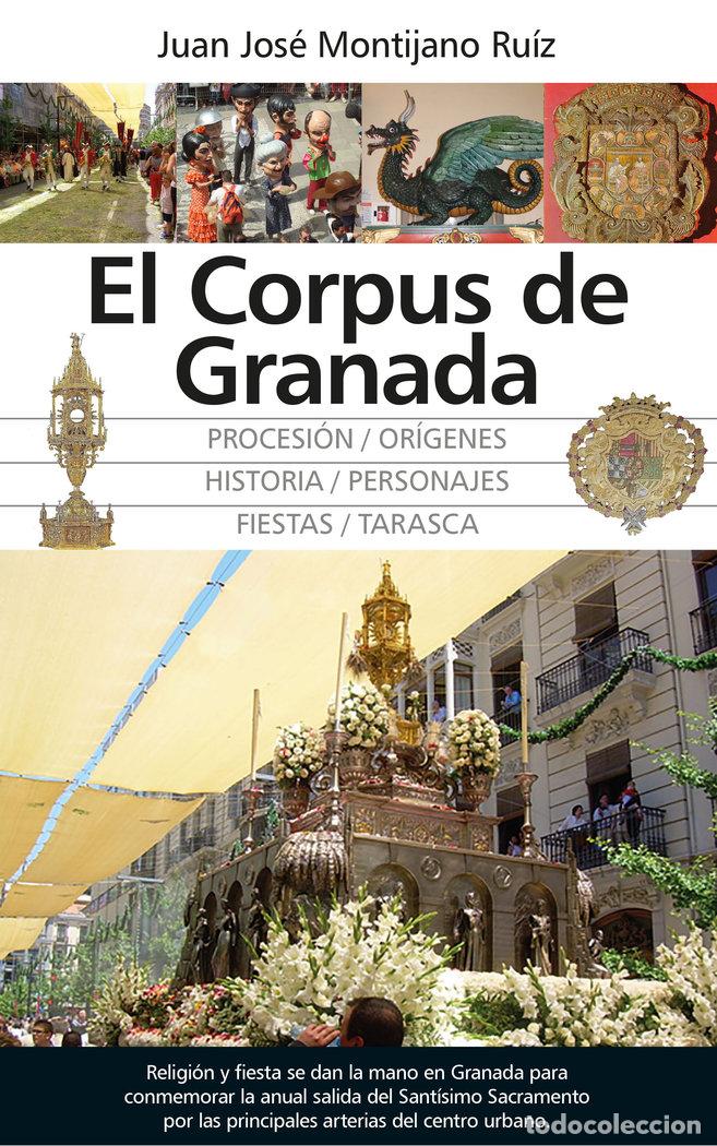 books: CORPUS DE GRANADA,EL - MONTIJANO RUIZ, JUAN JOSE