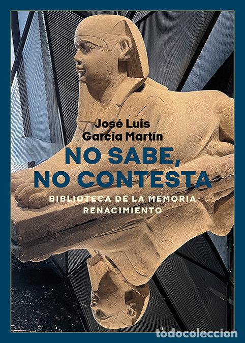 Libri: NO SABE NO CONTESTA - GARCIA MARTIN, JOSE LUIS