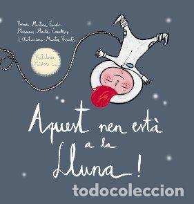 B&uuml;cher: AQUEST NEN ESTA A LA LLUNA! - ESCODA, MARTINA