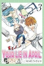 Libri: YOUR LIE IN APRIL 3 - ARAKAWA, NAOSHI