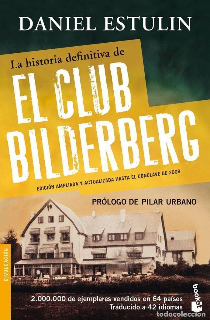 books: HISTORIA DEFINITIVA DEL CLUB BILDERBERG,LA - ESTULIN, DANIEL