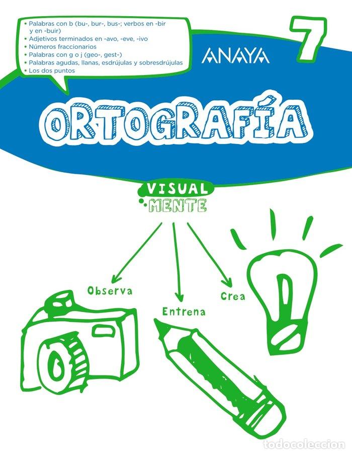 Libri: ORTOGRAFIA 7 EP VISUALMENTE 17 - AA.VV