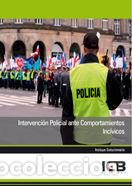 Libros: INTERVENCION POLICIAL ANTE COMPORTAMIENTOS INCIVICOS - AA.VV.