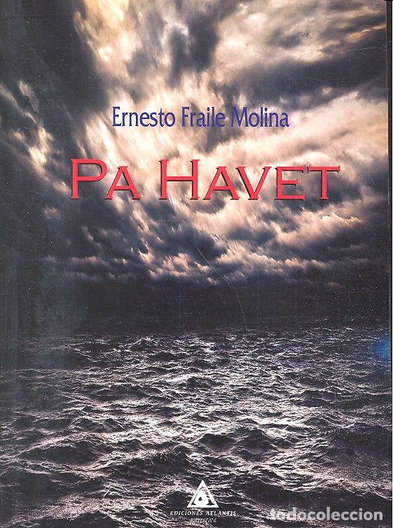 Libros: PA HAVET - FRAILE MOLINA, ERNESTO