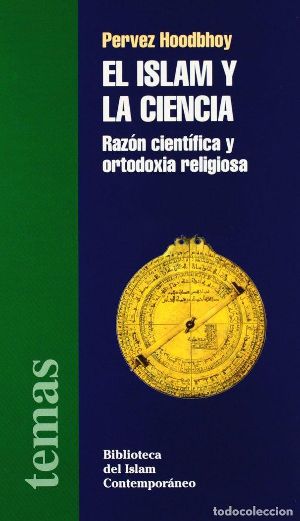 Livres: ISLAM Y LA CIENCIA,EL - HOODBHOY, P.