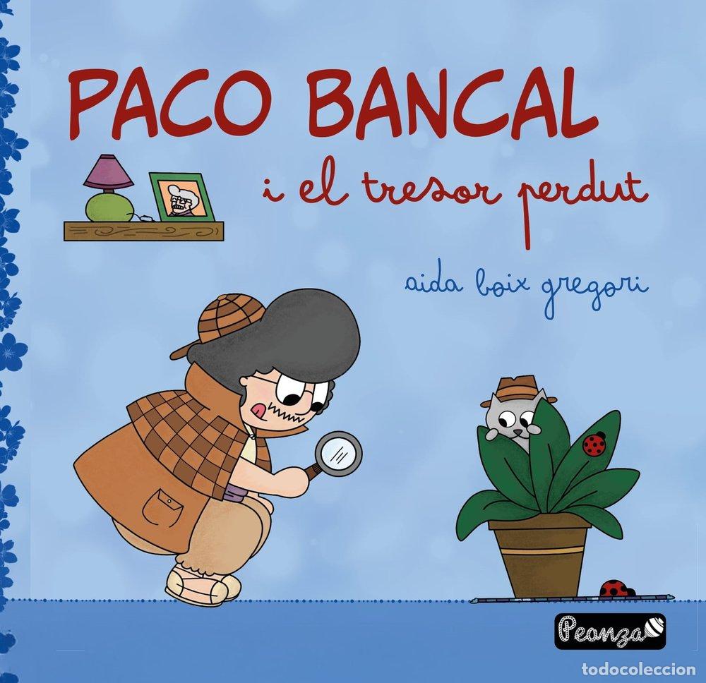 Libri: PACO BANCAL I EL TRESOR PERDUT - BOIX GREGORI, AIDA