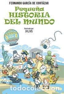 books: PEQUE&Ntilde;A HISTORIA DEL MUNDO - GARCIA DE CORTAZAR, FERNANDO