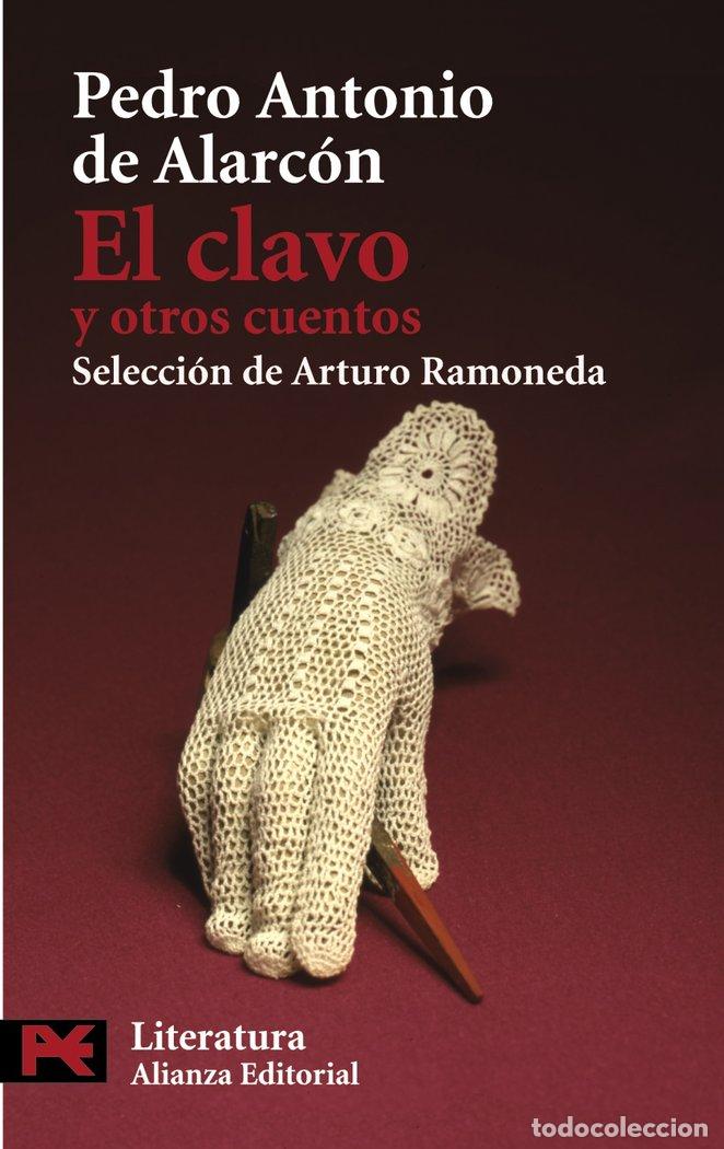 B&uuml;cher: CLAVO Y OTROS CUENTOS,EL - ALARCON, PEDRO ANTONIO DE