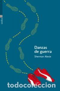 Livros: DANZAS DE GUERRA - ALEXIE, SHERMAN