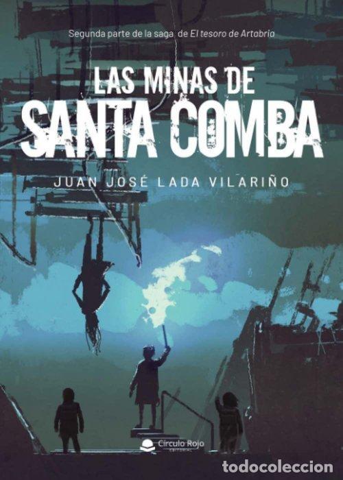 Libri: LAS MINAS DE SANTA COMBA - LADA VILARI&Ntilde;O, JUAN JOSE