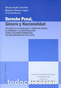 Libros: DERECHO PENAL GENERO Y NACIONALIDAD - ACALE SANCHEZ, MARIA