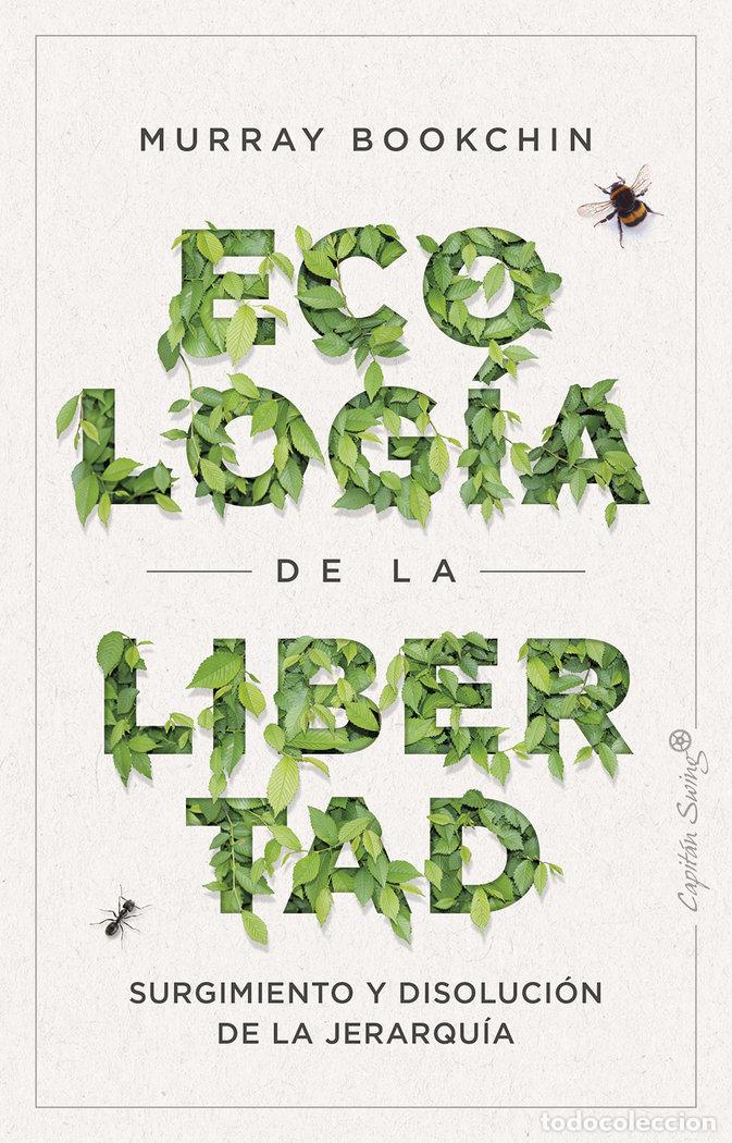 Libros: ECOLOGIA DE LA LIBERTAD - BOOKCHIN, MURRAY