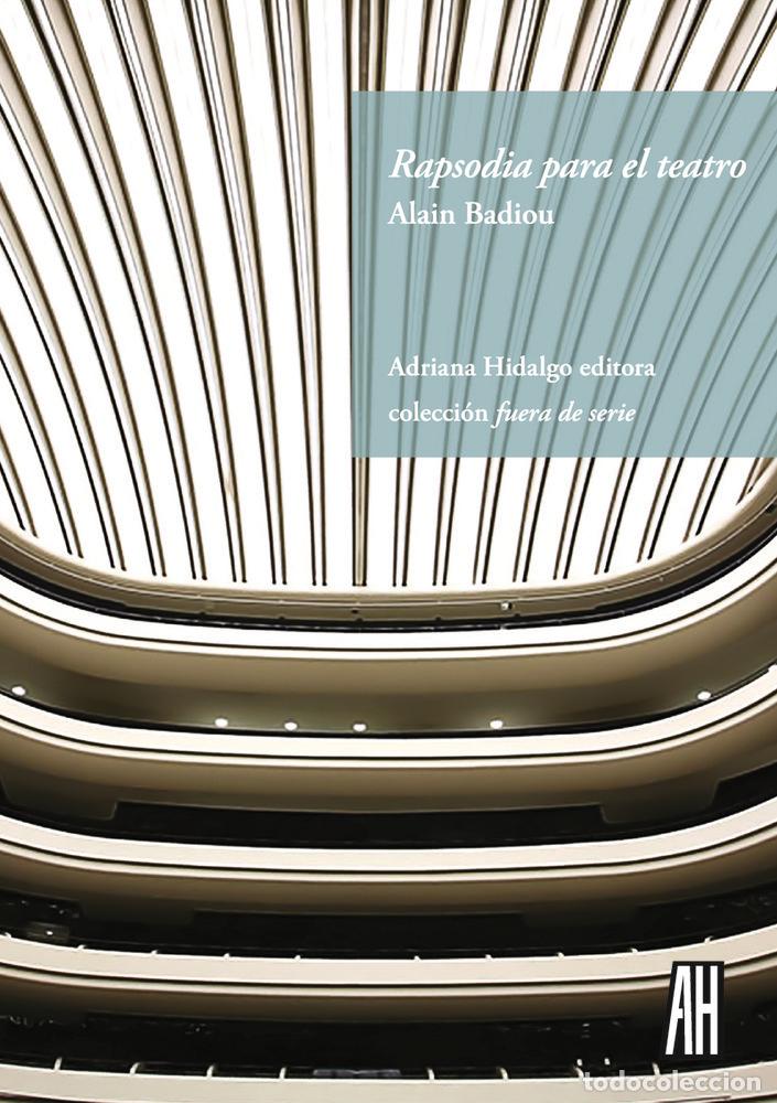 Libros: RAPSODIA PARA EL TEATRO - ALAIN BADIOU