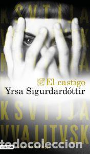Libros: El castigo - Sigurdardottir, Yrsa