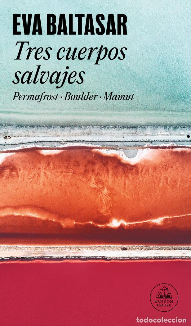 B&uuml;cher: TRES CUERPOS SALVAJES - EVA BALTASAR