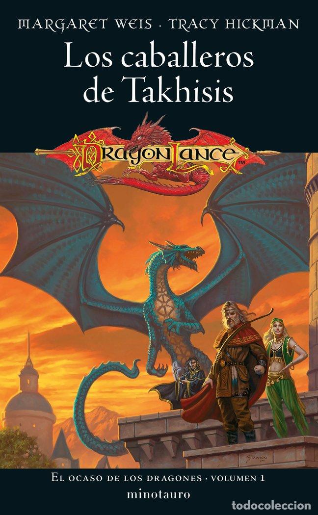 Libros: EL OCASO DE LOS DRAGONES 1 LOS CABALLEROS DE TAKHISIS - MARGARET WEIS