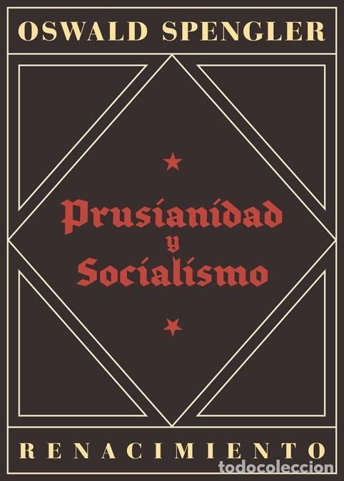 Livros: PRUSIANIDAD Y SOCIALISMO - SPENGLER, OSWALD