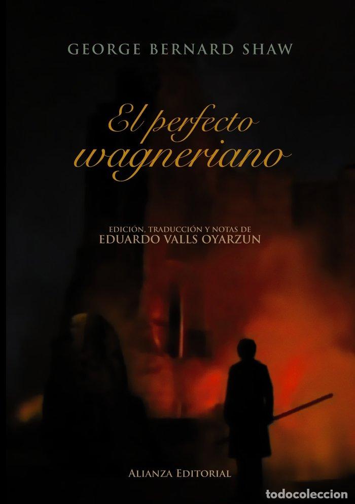 Livros: PERFECTO WAGNERIANO, EL - SHAW, GEORGE