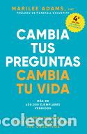 Livros: CAMBIA TUS PREGUNTAS CAMBIA TU VIDA - ADAMS, MARILEE