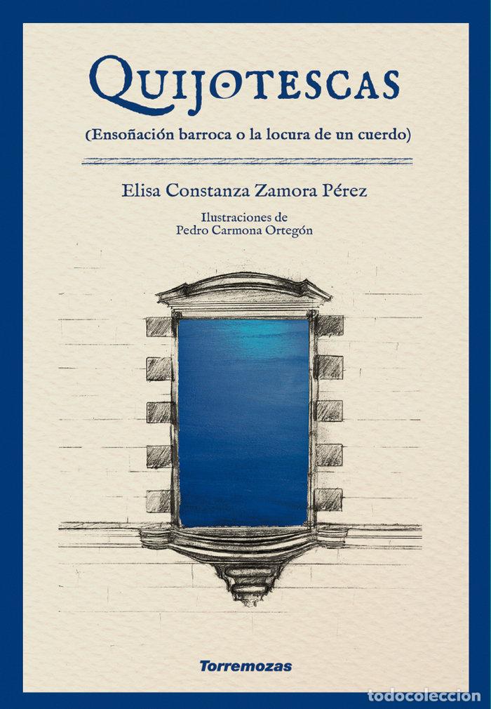 Livros: QUIJOTESCAS - ELISA CONSTANZA ZAMORA PEREZ