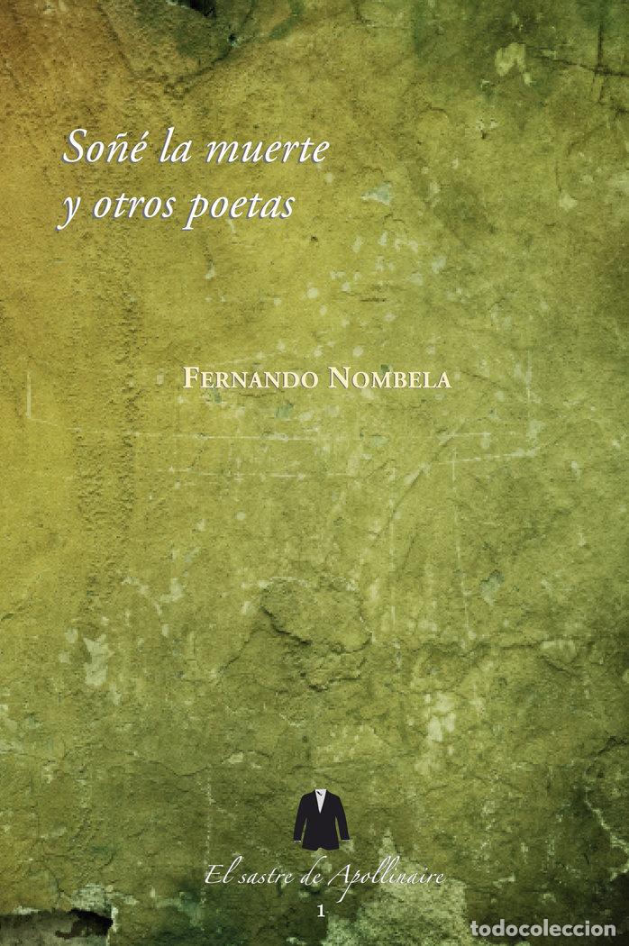 Livros: SO&Ntilde;E LA MUERTE Y OTROS POETAS - NOMBELA, FERNANDO