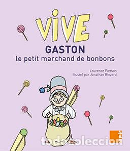 Libros: GASTON LE PETIT MARCHAND DE BONBONS - PIERSON LAURENCE