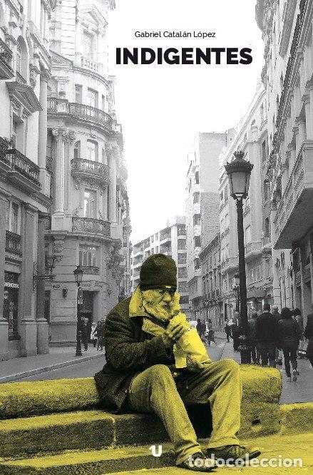 B&uuml;cher: INDIGENTES - CATALAN LOPEZ, GABRIEL