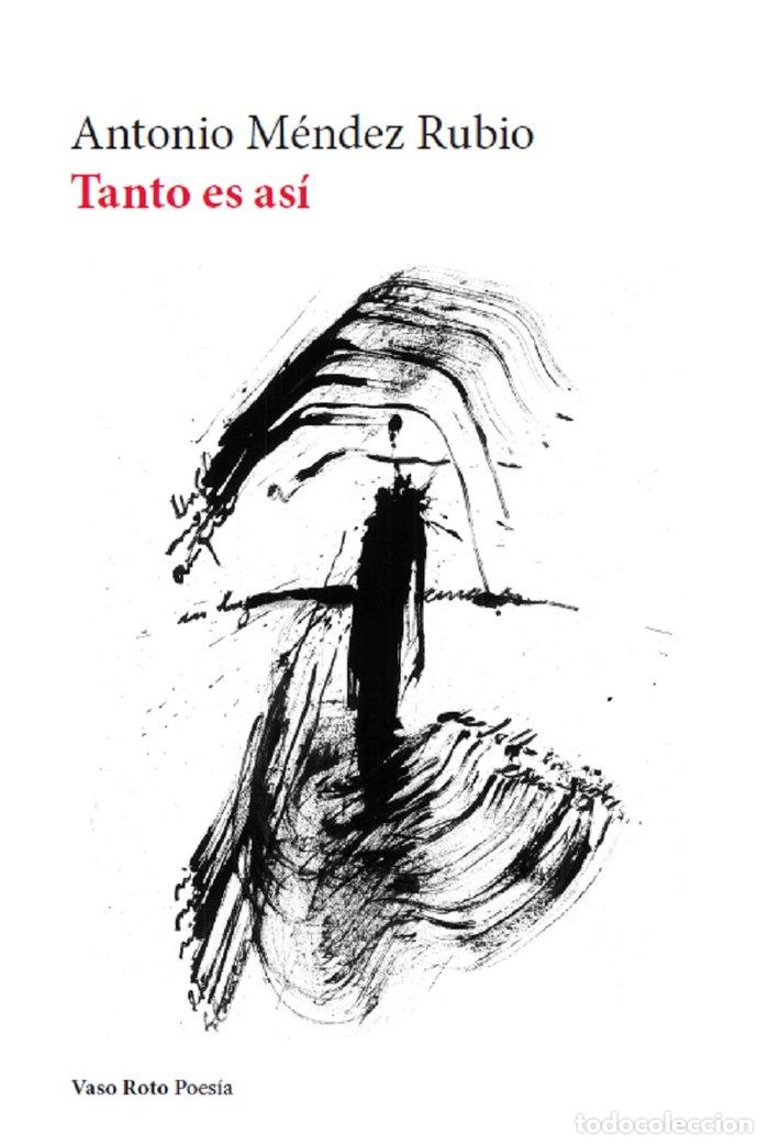 Libri: TANTO ES ASI - MENDEZ RUBIO, ANTONIO